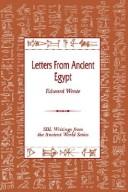 Cover of: Letters from ancient Egypt by translated by Edward F. Wente ; edited by Edmund S. Meltzer.