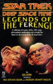 Star Trek Deep Space Nine - Legends of the Ferengi by Ira Steven Behr, Robert Hewitt Wolfe