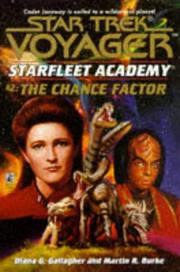 Star Trek Voyager - Starfleet Academy - The Chance Factor by Diana G. Gallagher