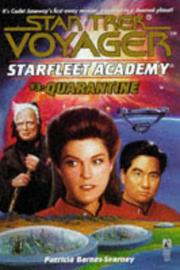 Star Trek Voyager - Starfleet Academy - Quarantine by Patricia L. Barnes-Svarney