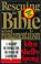 Cover of: Rescuing theBible from fundamentalism