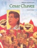 Cesar Chavez by Consuelo Rodriguez