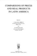 Cover of: Comparisons of prices and real products in Latin America