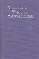 Cover of: Screenplays of the African American experience