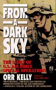 Cover of: FROM A DARK SKY by Orr Kelly