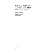 Cover of: The palaces of South-East Asia: architecture and customs