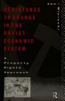 Resistance to change in the Soviet economic system : a property rights approach