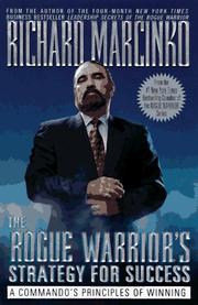 Cover of: The Rogue warriorʼs strategy for success: a commando's principles of winning