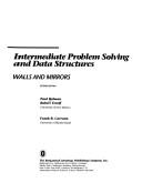 Cover of: Intermediate problem solving and data structures by Paul Helman