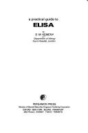 A practical guide to ELISA