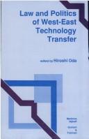 Law and politics of West-East technology transfer