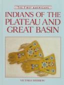 Cover of: Indians of the Plateau and Great Basin