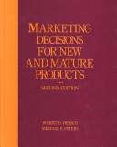 Cover of: Marketing decisions for new and mature products
