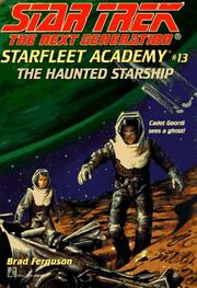 Star Trek The Next Generation - Starfleet Academy - Haunted Starship by Brad Ferguson, Kathi Ferguson