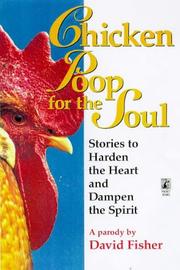 Chicken poop for the soul by Fisher, David