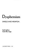 Euphemism & dysphemism by Keith Allan