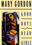 Cover of: Good boys and dead girls: and other essays