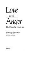 Cover of: Love and anger: the parental dilemma