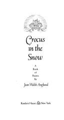 Cover of: Crocus in the snow: a book of poems