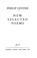 Cover of: New selected poems by Philip Levine