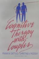 Cover of: Cognitive therapy with couples