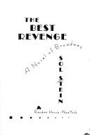 Cover of: The best revenge: a novel of Broadway