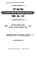 Cover of: The " counterfeit" man: the true story of the Boorn-Colvin murder case