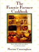 The Fannie Farmer cookbook by Marion Cunningham