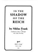In the shadow of the Reich by Niklas Frank