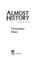 Cover of: Almost history