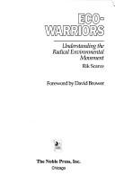 Eco-warriors by Rik Scarce