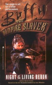 Cover of: Night of the Living Rerun (Buffy the Vampire Slayer, Book 4) by Arthur Byron Cover