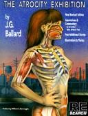 Cover of: The atrocity exhibition by J. G. Ballard