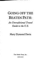 Cover of: Going off the beaten path by Mary D. Davis