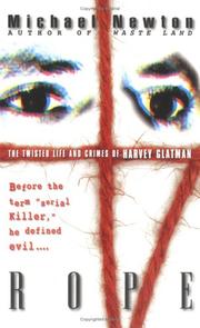 Cover of: Rope: The Twisted Life and Crimes of Harvey Glatman