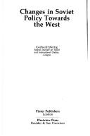 Cover of: Changes in Soviet policy towards the West