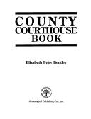 Cover of: County courthouse book