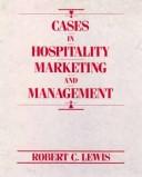 Cover of: Cases in hospitality marketing and management