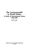 Cover of: The Commonwealth in world politics: a study of international action, 1965-1985