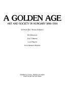 A golden age : art and society in Hungary 1896-1914