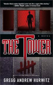 The tower : a novel