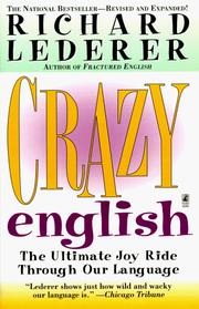 Cover of: Crazy English: the ultimate joy ride through our language