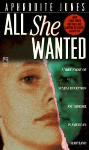 Cover of: All She Wanted by Aphrodite Jones