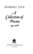 Cover of: A collection of poems, 1955-1988