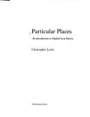 Particular places : an introduction to English local history