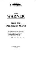 Into the dangerous world