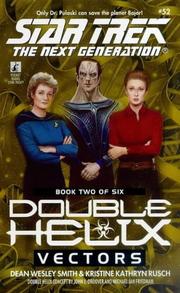 Cover of: Star Trek The Next Generation: Vectors by Dean Wesley Smith, Kristine Kathryn Rusch