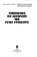 Cover of: Cybernetics, the noosphere and peace problems