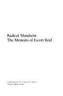 Radical Mandarin by Escott Reid