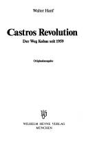Cover of: Castros Revolution: der Weg Kubas seit 1959